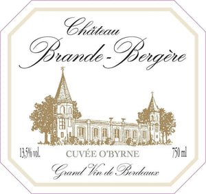 2015 Château Brande-Bergère, Cuvée O'Byrne Bordeaux Supérieur IMPERIAL